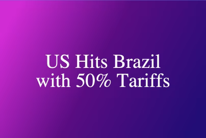 US Hits Brazil with 50 per cent Tariffs