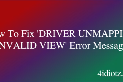 How To Fix 'DRIVER UNMAPPING INVALID VIEW' Error Message