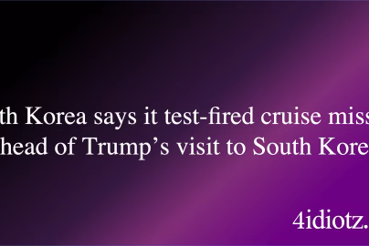 North Korea says it test-fired cruise missiles ahead of Trump’s visit to South Korea