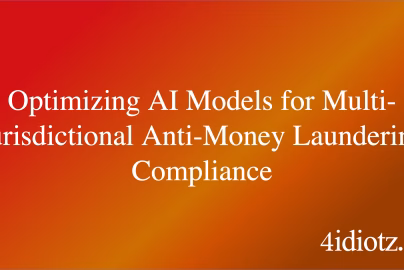 Optimizing AI Models for Multi-Jurisdictional Anti-Money Laundering Compliance