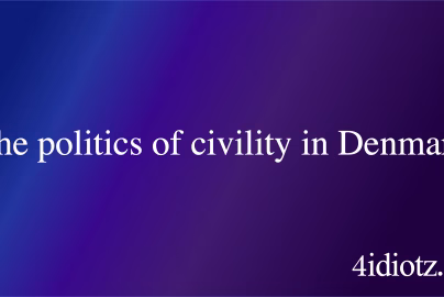 The politics of civility in Denmark