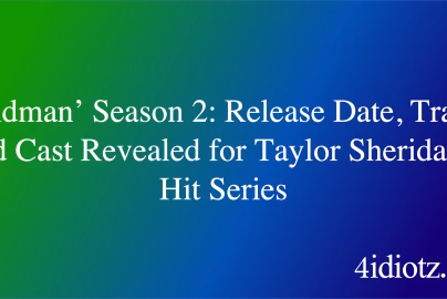 ‘Landman’ Season 2: Release Date, Trailer, and Cast Revealed for Taylor Sheridan’s Hit Series