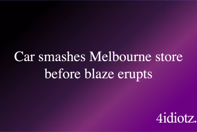 Car smashes Melbourne store before blaze erupts