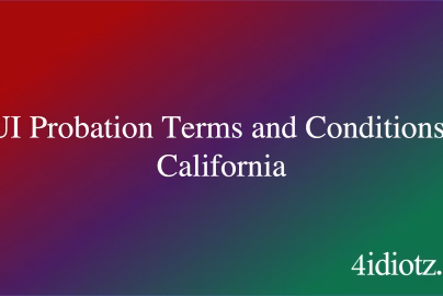 DUI Probation Terms and Conditions in California