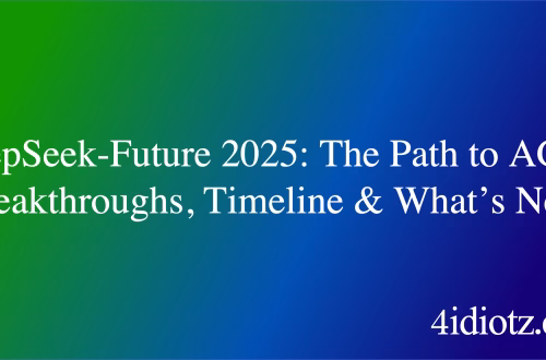 DeepSeek-Future 2025: The Path to AGI – Breakthroughs, Timeline & What’s Next