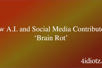 How A.I. and Social Media Contribute to ‘Brain Rot’