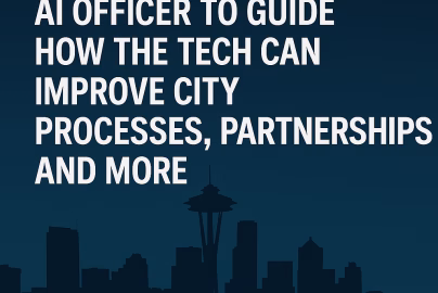 Seattle hiring AI officer to guide how the tech can improve city processes, partnerships and more