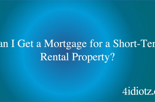 Can I Get a Mortgage for a Short-Term Rental Property?