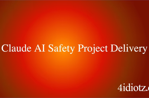 Claude AI Safety Project Delivery