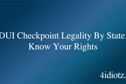 DUI Checkpoint Legality By State: Know Your Rights