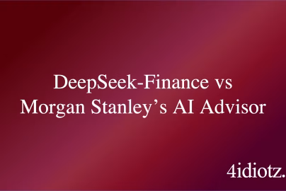DeepSeek-Finance vs Morgan Stanley’s AI Advisor