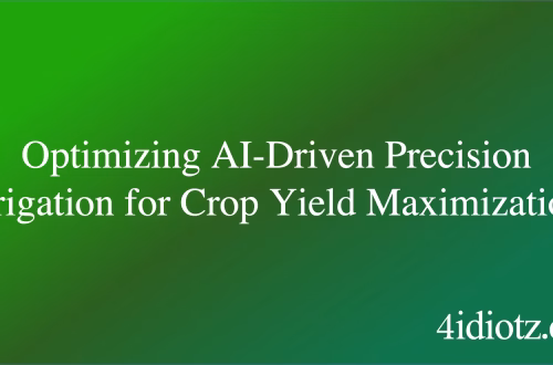 Optimizing AI-Driven Precision Irrigation for Crop Yield Maximization